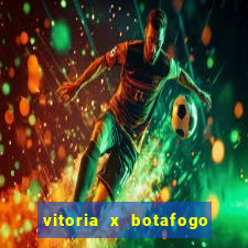 vitoria x botafogo sp palpite